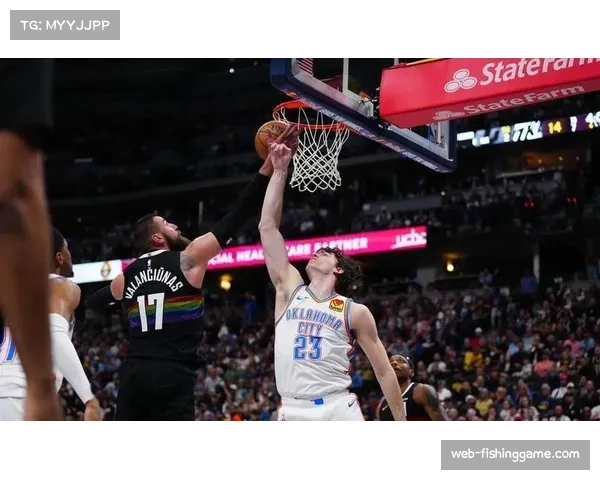 掘金127-107击败雷霆，约基奇再取三双数据